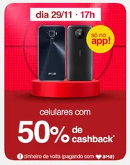 [APP] Celulares com 50% de cashback [SC 65%]