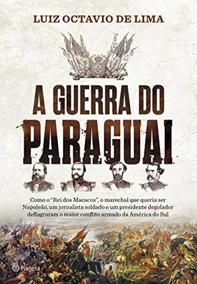 Livro - A Guerra do Paraguai | R$40