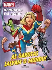 eBook - As Garotas Salvam o Mundo!: Heroínas em Ação