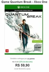 Game Quantum Break - Xbox One
(R$ 59,90 em 2x de R$ 29,95 s/ juros)