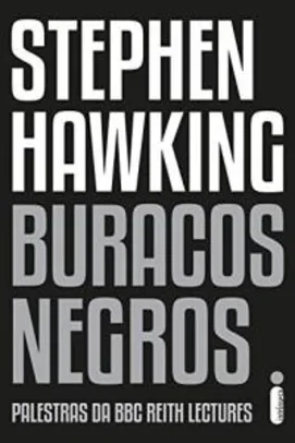 eBook Kindle | Buracos Negros, Stephen Hawking - R$4