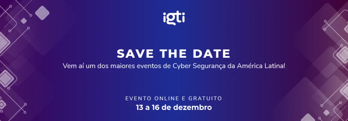 Evento Gratuito - Cyber Experience - Com Certificado