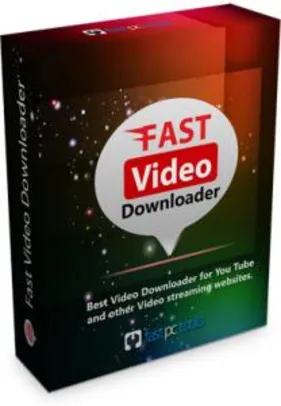 Fast Video Downloader [for PC]