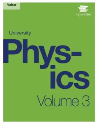 [e-book grátis] University Physics Volume 3 (English Edition)