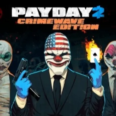 PAYDAY 2: EDIÇÃO CRIMEWAVE - PS4 - R$ 17,87