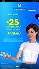 R$25 de desconto acima de R$165 | Magalu