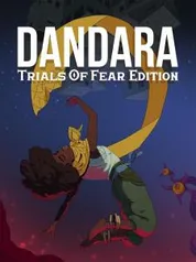 [GRÁTIS] Dandara: Trials of Fear Edition | Epic Games