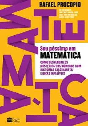[Versão Kindle] Sou péssimo em matemática | Rafael Procopio