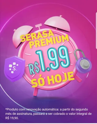 Serasa Premium R$1,99