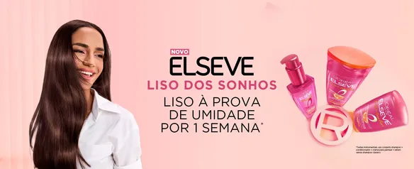 Ganhe AMOSTRA ELSEVE - Liso dos SONHOS