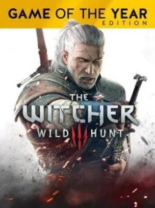 The Witcher 3: Wild Hunt - Game of the Year Edition | R$ 30