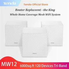 Kit 3 Roteadores Wi-Fi Tenda Mesh com 2 Gigabit MW6 | [313,65/CADA]