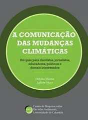 Ebook Grátis: A comunicação das mudanças climáticas: Aspectos psicológicos