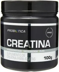 Creatina Monohidratada Pura - 100g, Probiótica