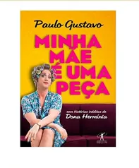 Minha mãe é uma peça - Paulo Gustavo