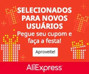 Cupons de Novos Usuários no Aliexpress