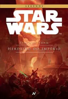 [eBook Kindle] STAR WARS - Herdeiro do Império (Trilogia Thrawn Livro 1)