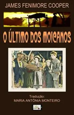 [eBook] O Último dos Moicanos - R$ 3