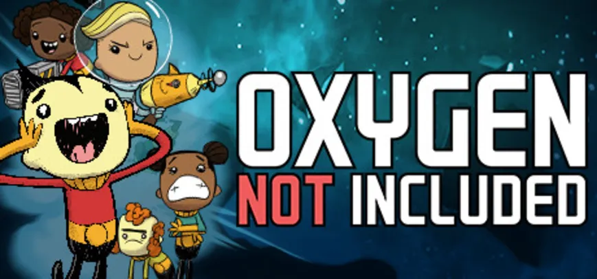 Oxygen Not Included | PC | R$18,49