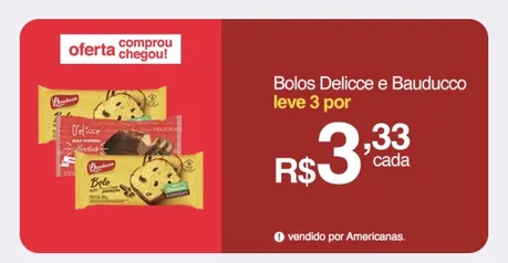 leve 3 - Bolo de chocolate com pedaços chocolate bauducco pacote 280G