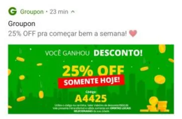 25% de desconto Somente HOJE