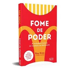 Fome de Poder: a Verdadeira História do Fundador do McDonald's - R$19