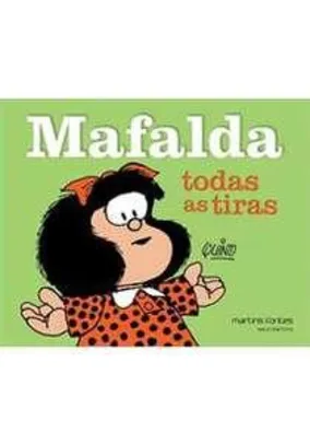 Livro - Mafalda: Todas as Tiras - Quino | R$63