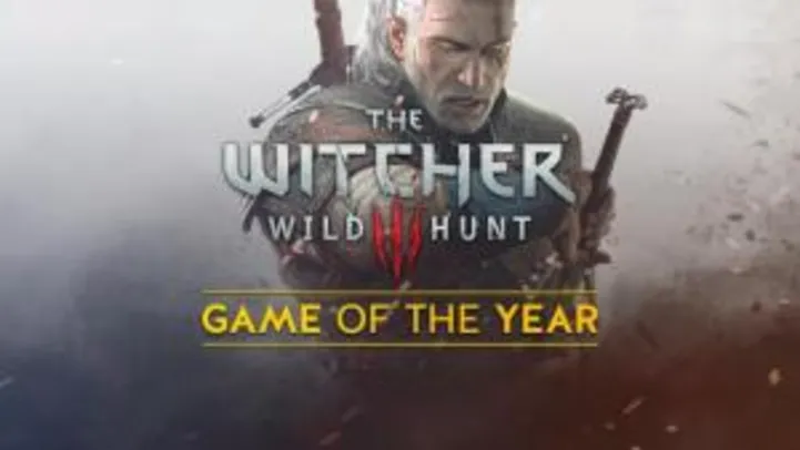 Jogo The Witcher 3: Wild Hunt - Game of the Year Edition | PC | R$ 30