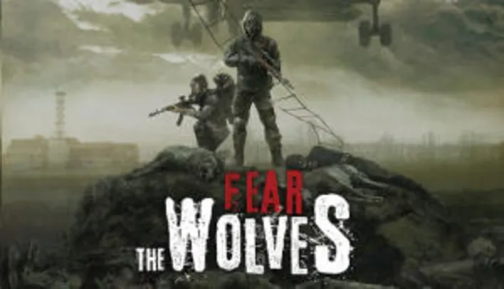 Fear The Wolves | R$7