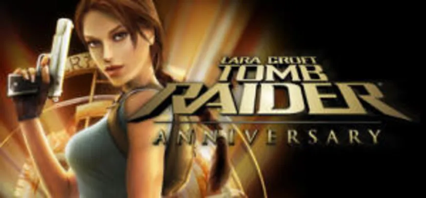 Tomb Raider: Anniversary - R$1,86