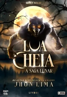 eBook - Lua Cheia: A Saga Lunar - Livro 1