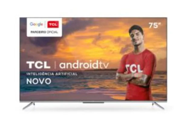 Smart TV TCL LED Ultra HD 4K 75" Android TV - 75P715 | R$4946