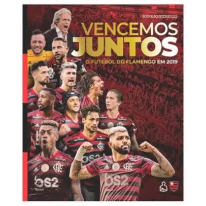 Livro: Vencemos juntos - O futebol do Flamengo em 2019 | R$55