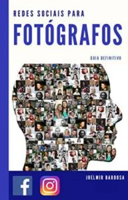 [eBook GRÁTIS] Redes Sociais para Fotógrafos: Guia Definitivo
