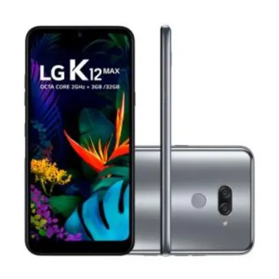 Smartphone LG K12 Max 32GB 3GB RAM - R$647