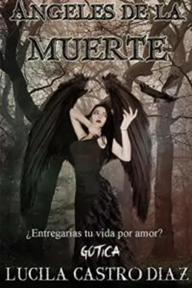 Ángeles de la Muerte: Gótica (Spanish Edition) eBook Kindle (Free)